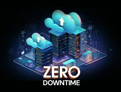 ZERO Downtime